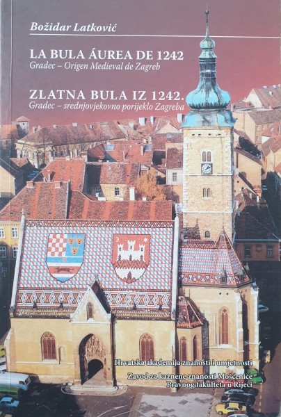Božidar Latković: Zlatna bula iz 1242.
