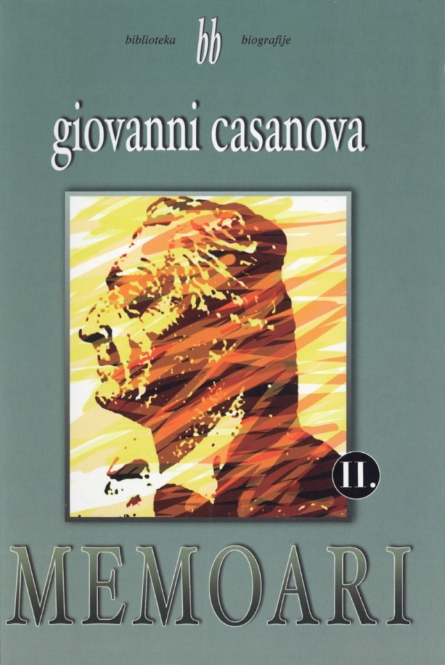 Giovanni Casanova: Memoari II. svezak - RASPRODANO