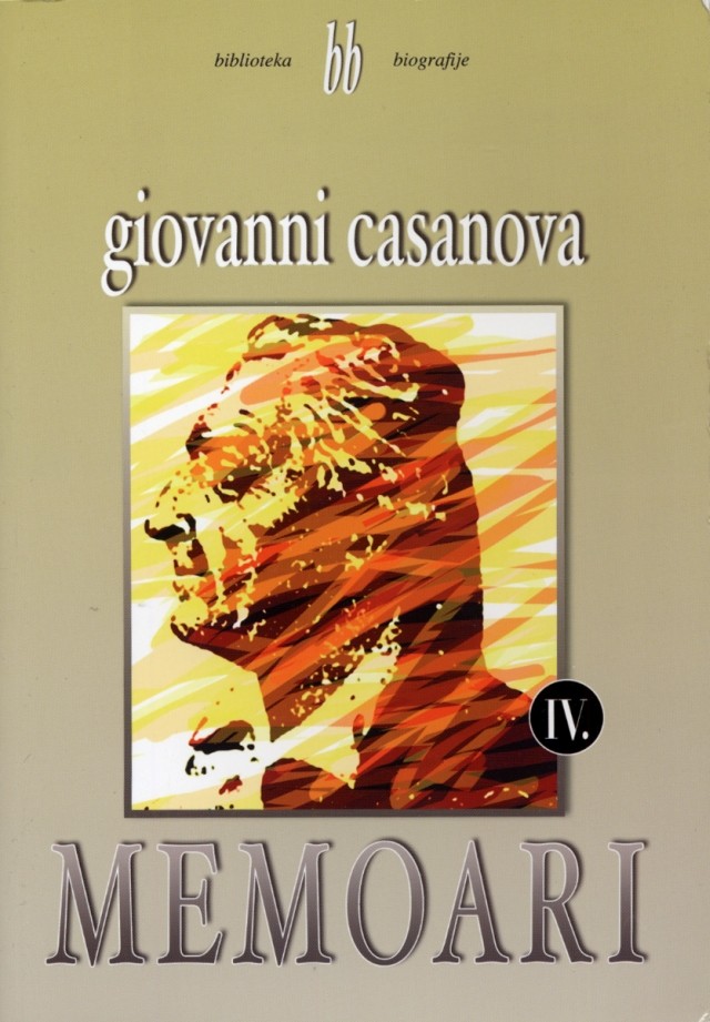 Giovanni Casanova: Memoari IV. svezak - RASPRODANO