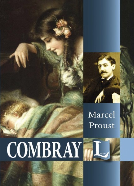 Marcel Proust: COMBRAY