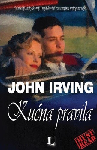 John Irving: KUĆNA PRAVILA