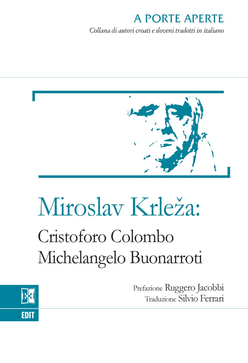 Miroslav Krleža: Cristoforo Colombo e Michelangelo Buonarroti