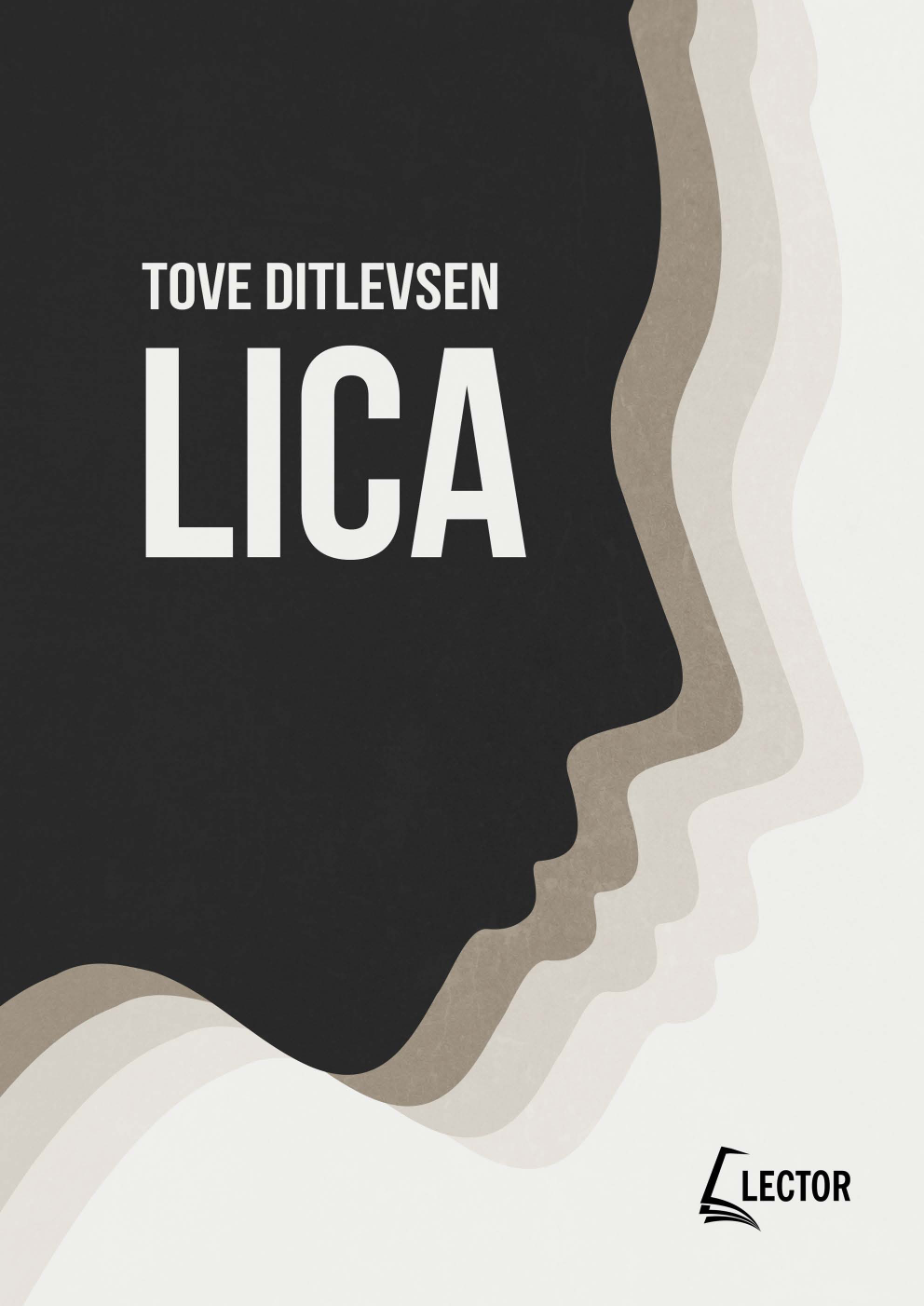 Tove Ditlevsen: LICA