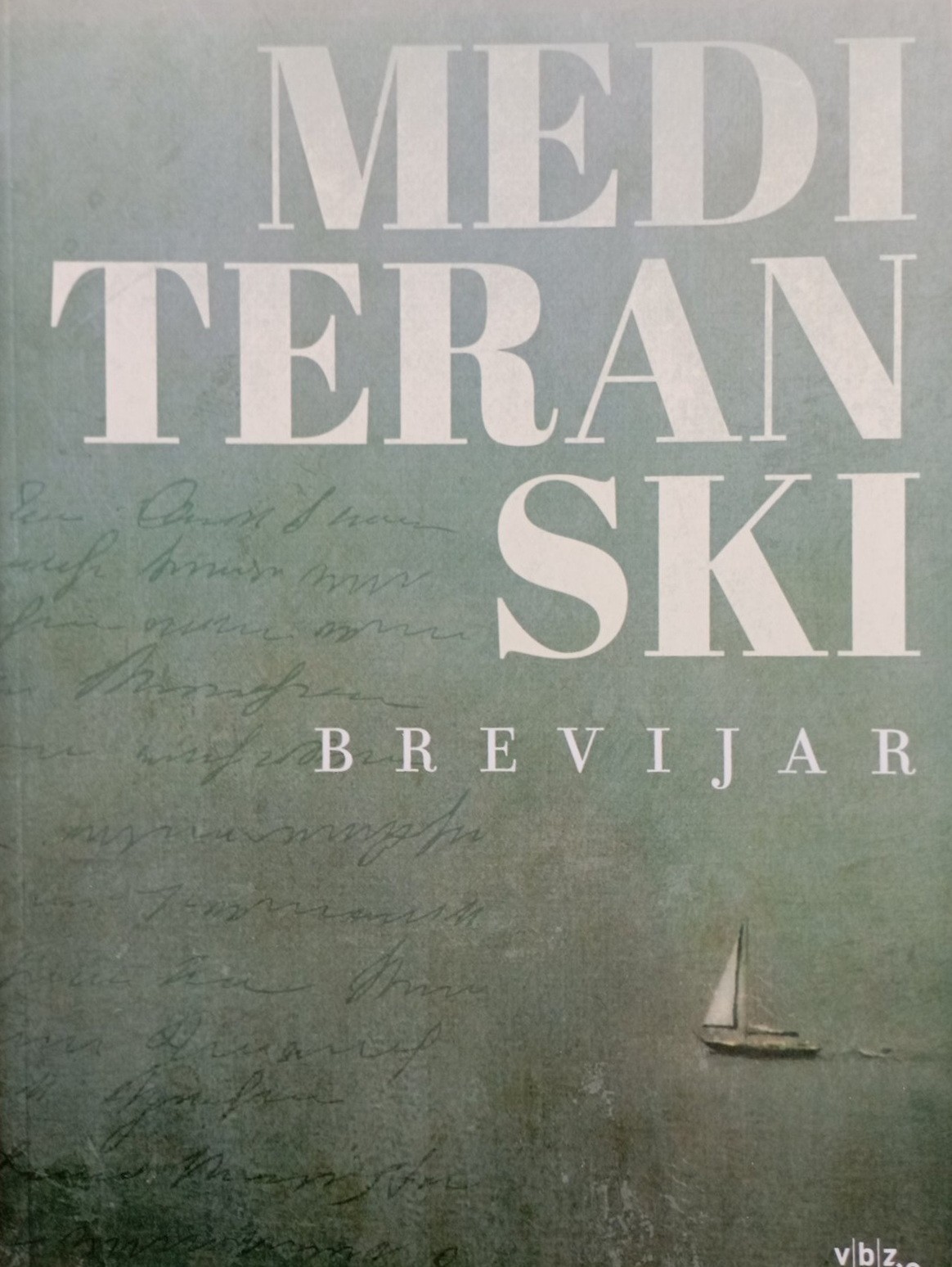 Predrag Matvejević: MEDITERANSKI BREVIJAR