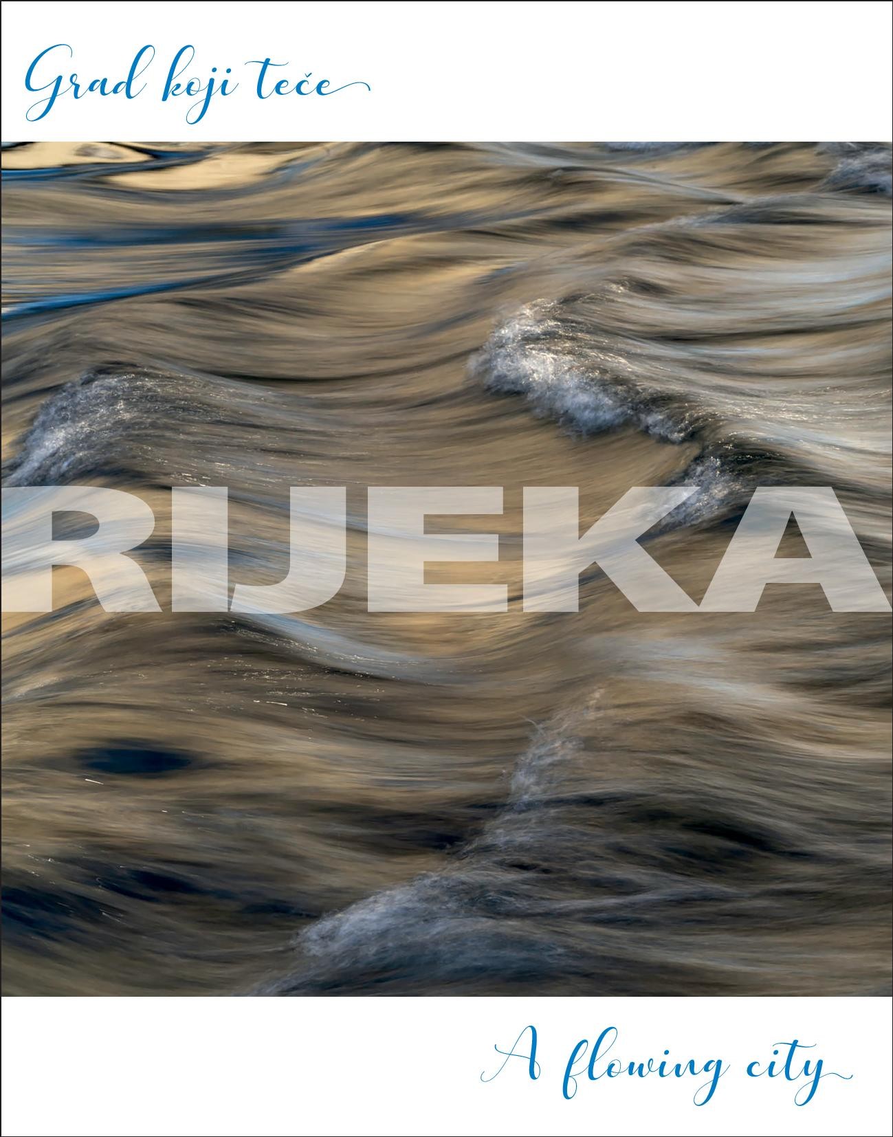 GRAD KOJI TEČE - RIJEKA monografija PRETPRODAJA