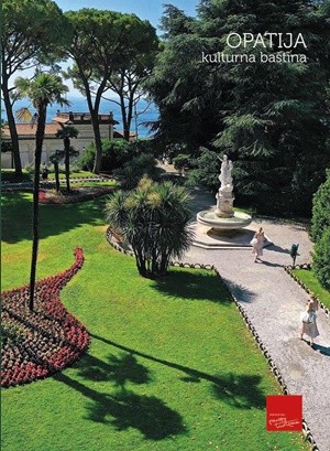 OPATIJA - kulturna baština, monografija