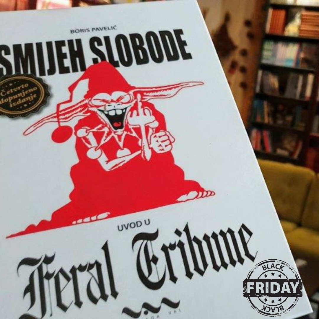 SMIJEH SLOBODE - Uvod u Feral Tribune 4. izd.