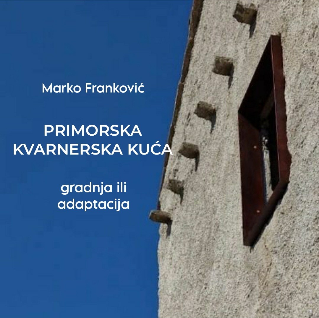PRIMORSKA KVARNERSKA KUĆA - u pripremi