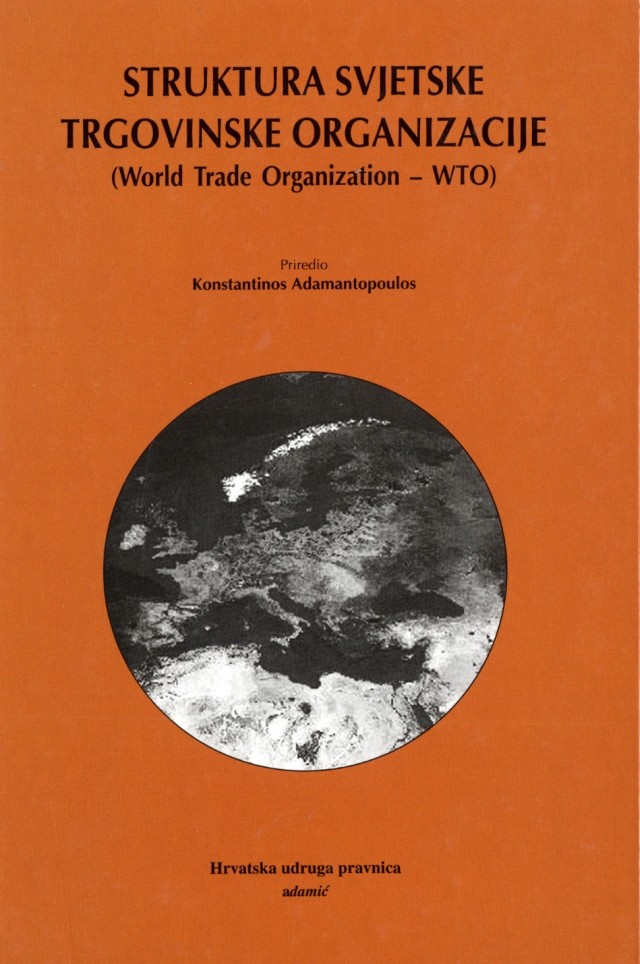 Struktura WTO - Svjetske trgovinske organizacije RASPRODANO