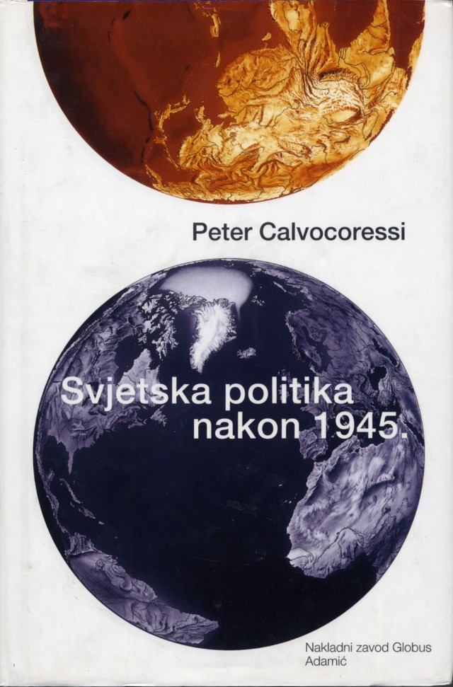 Svjetska politika nakon 1945. - RASPRODANO