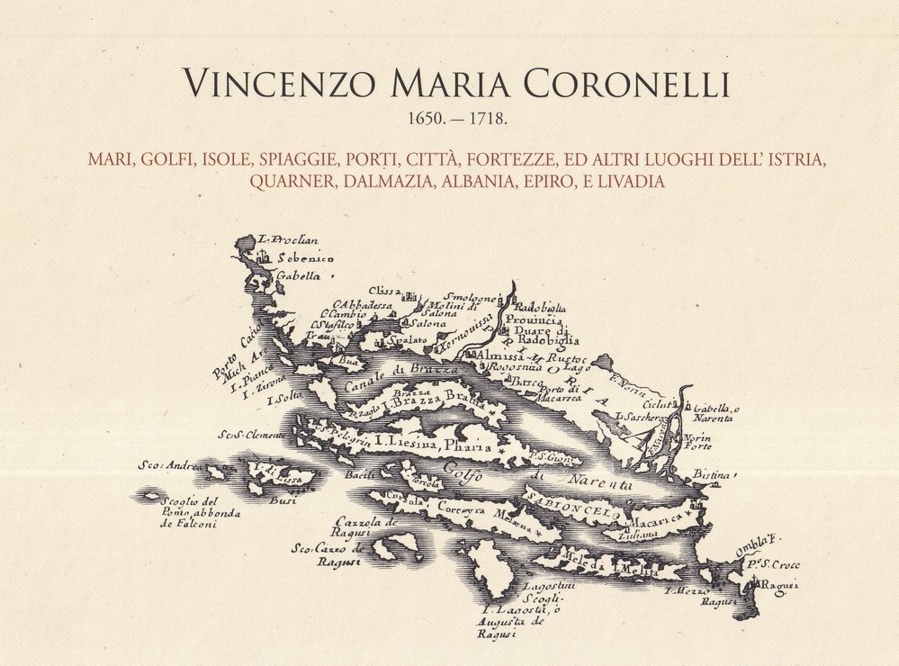 Vincenzo Maria Coronelli: MORA, ZALJEVI, OTOCI... ISTRE KVARNERA DALMACIJE... (1650-1718) 