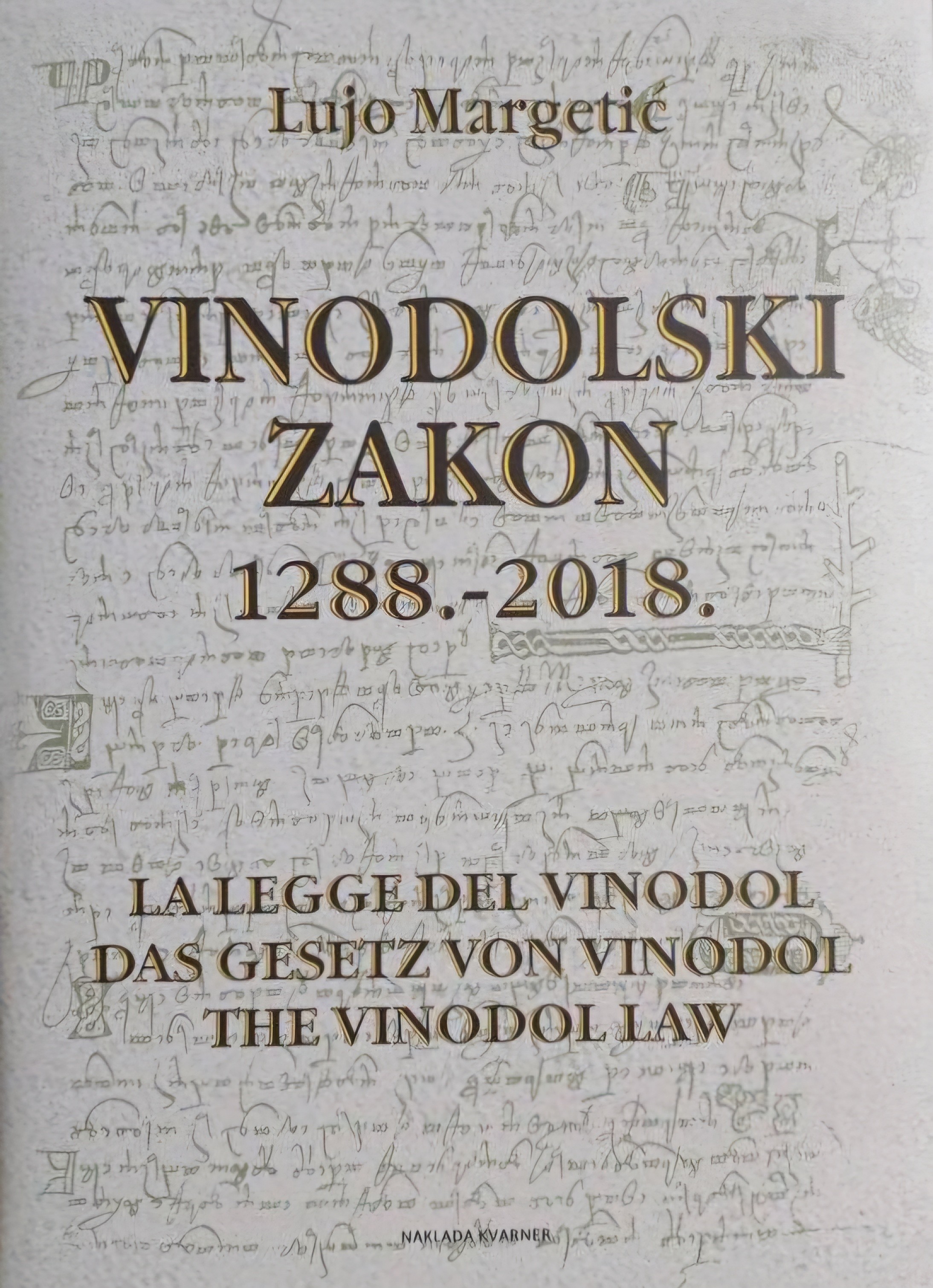 Lujo Margetić: Vinodolski zakon 1288.-2018.