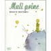 Antoine de Saint – Exupery: MALI PRINC