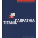 Nikša Mendeš: Titanic - Carpathia