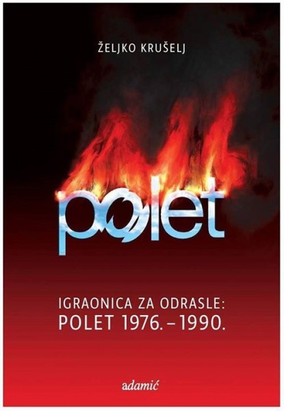 Igraonica za odrasle: POLET 1976.-1990. 