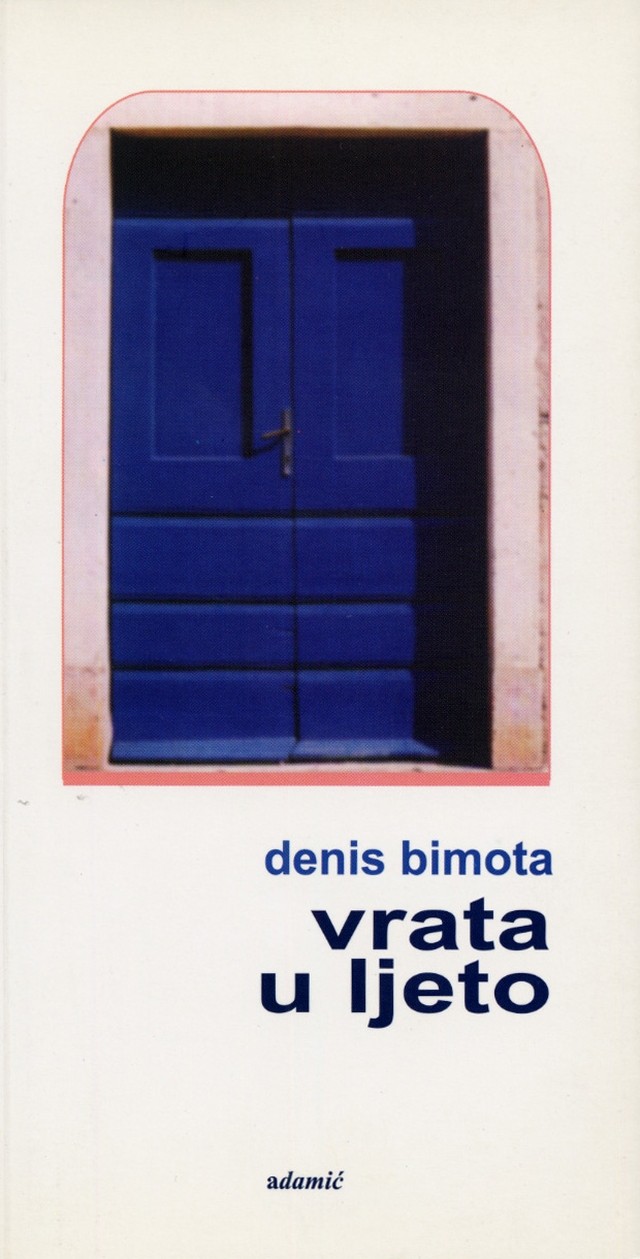 Denis Bimota: Vrata u ljeto