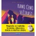 Nena Pavelić: KAMO ĆEMO VEČERAS? slikovnica